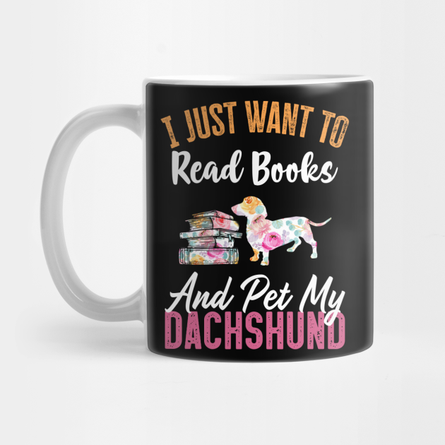 Funny Dog & Books Lovers Gift I Just Want to Read Books and Pet My